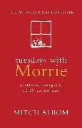 Tuesday With Morrie