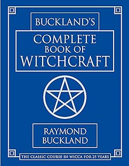 Buckland's Complete Book of Witchcraft