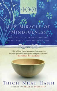 MIRACLE OF MINDFULNESS