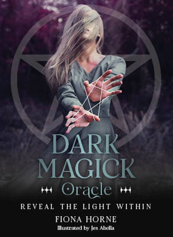 DARK MAGICK ORACLE - Fiona Horne