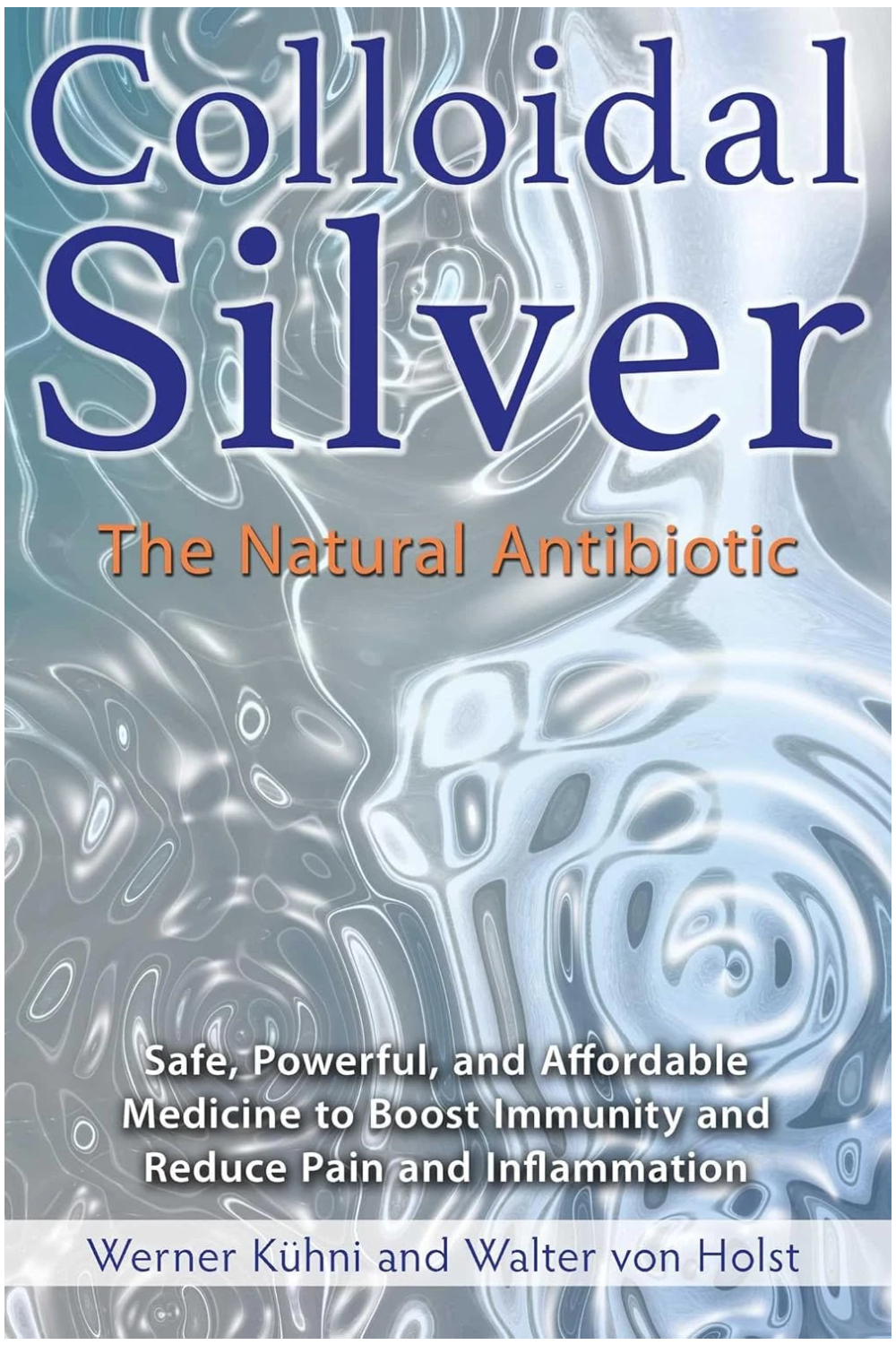 Colloidal Silver