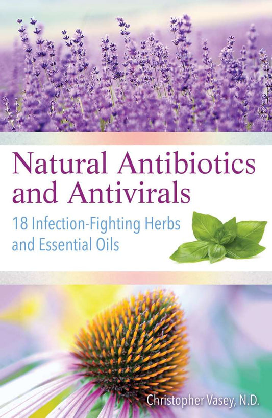 NATURAL ANTIBIOTICS AND ANTIVIRALS