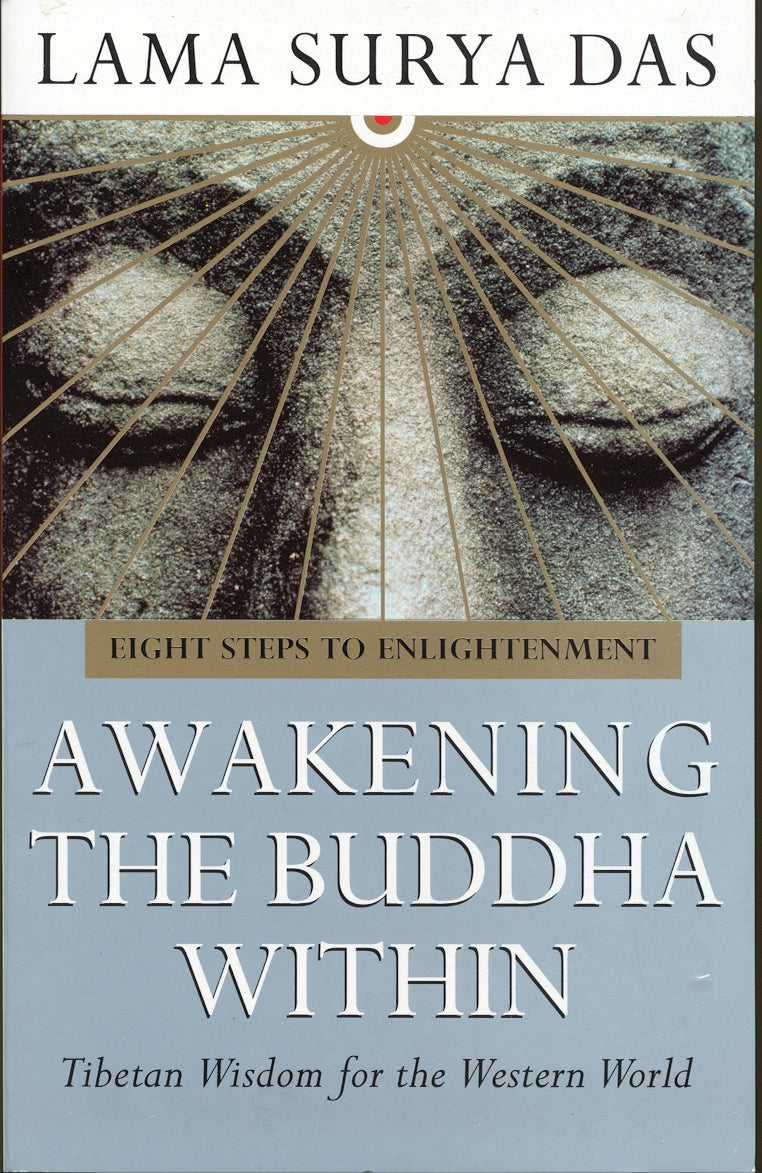 Awakening the Buddha Within — Lama Surya Das