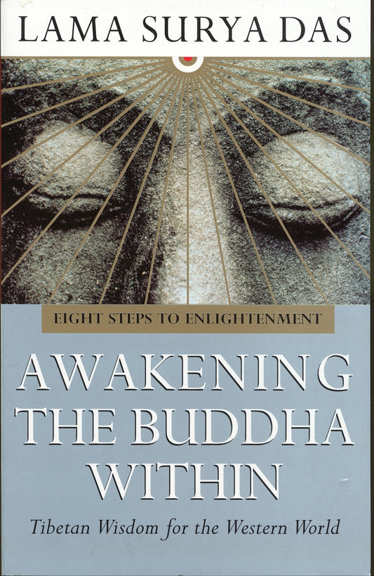 Awakening the Buddha Within — Lama Surya Das