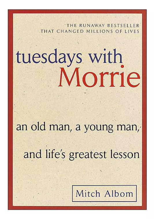 Tuesday With Morrie
