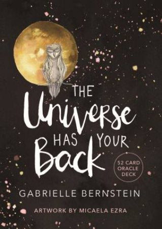 The Universe has your back Oracle Card deck