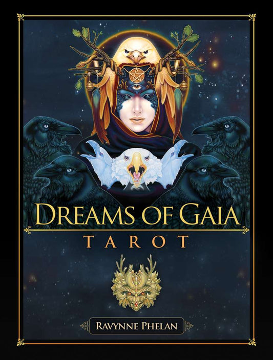 Dreams of Gaia Tarot - Rayvenne Phelan