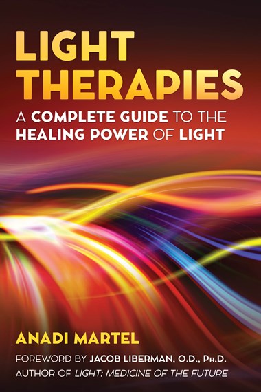 Light Therapies- A complete guide to the healing power of light